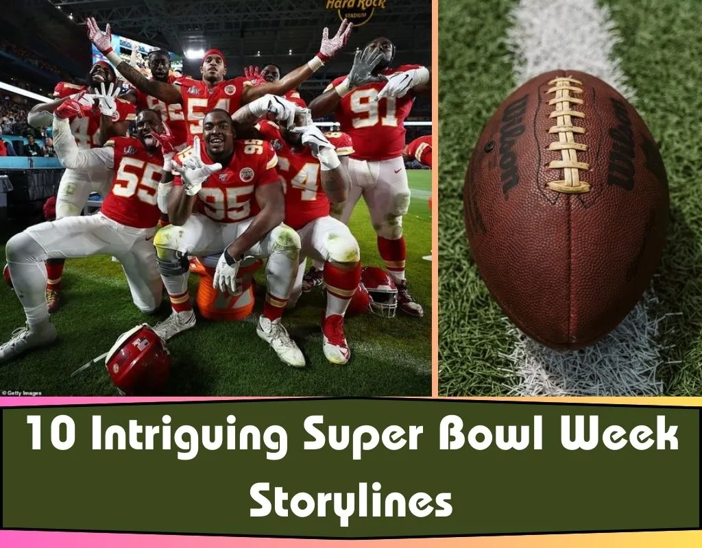 10 Intriguing Super Bowl Week Storylines